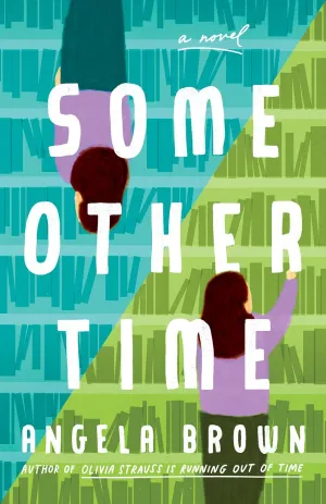 Some Other Time: A Novel Paperback  February 1, 2025